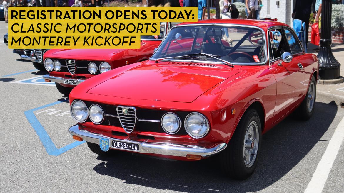 Classic Motorsports Monterey Kickoff Registration opens today News