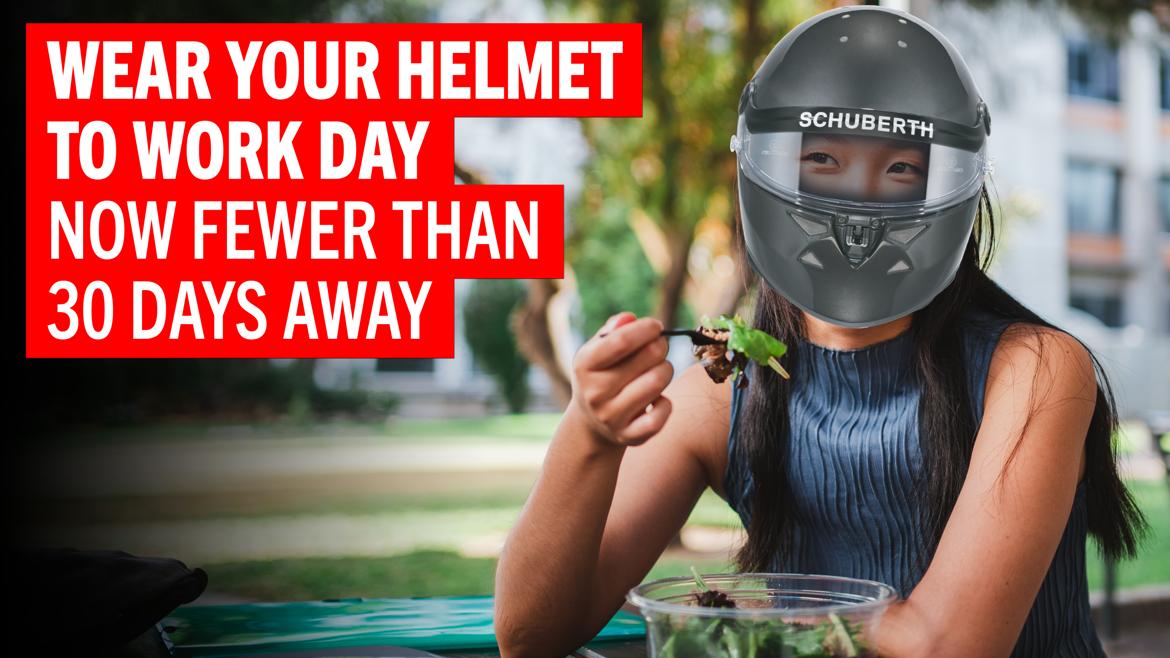 Celebrate Wear Your Helmet to Work Day, and you could win a helmet
