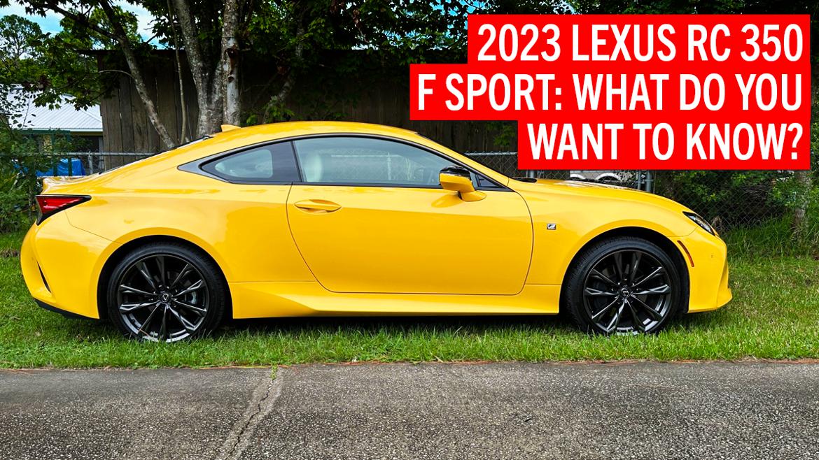 Live thread One week with a 2023 Lexus RC 350 F Sport AWD News