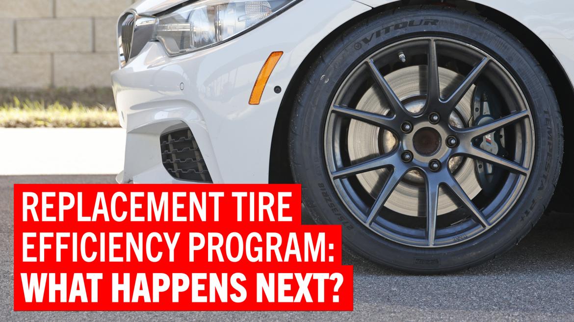 California’s new tire regulations pass. What’s next?