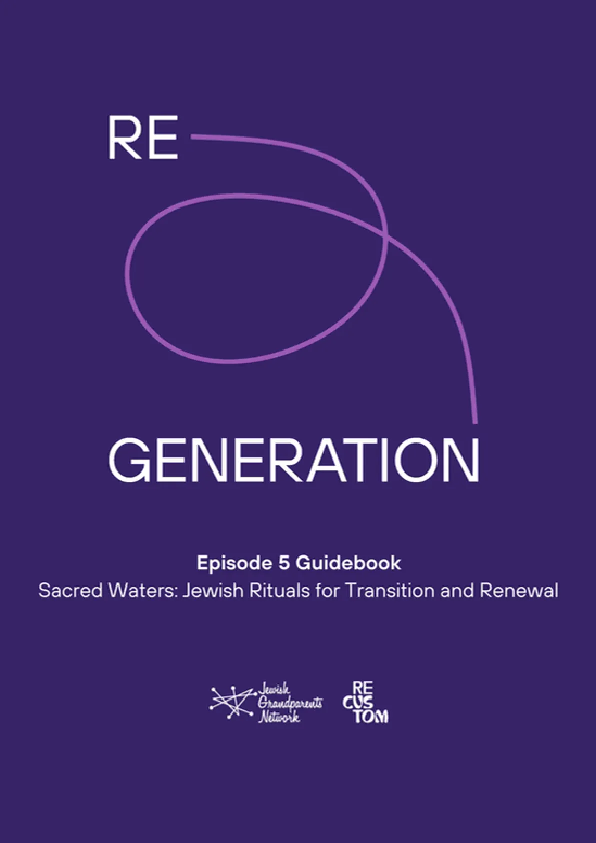 Cover image for Episode 5 Guidebook: Jewish Rituals for Transition & Renewal