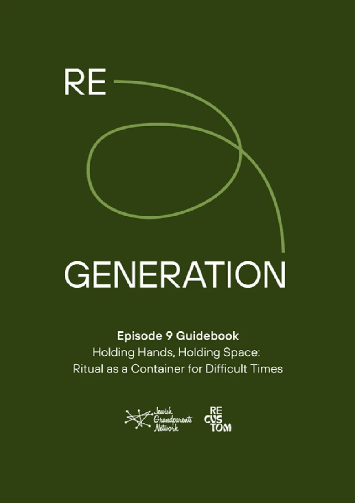 Cover image for Episode 9 Guidebook: Ritual as a Container for Difficult Times