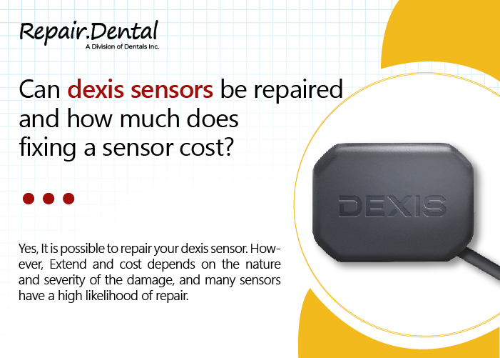 Can_dexis_sensors_be_repaired_and_how_much_does_fixing_a_sensor_cost.jpg