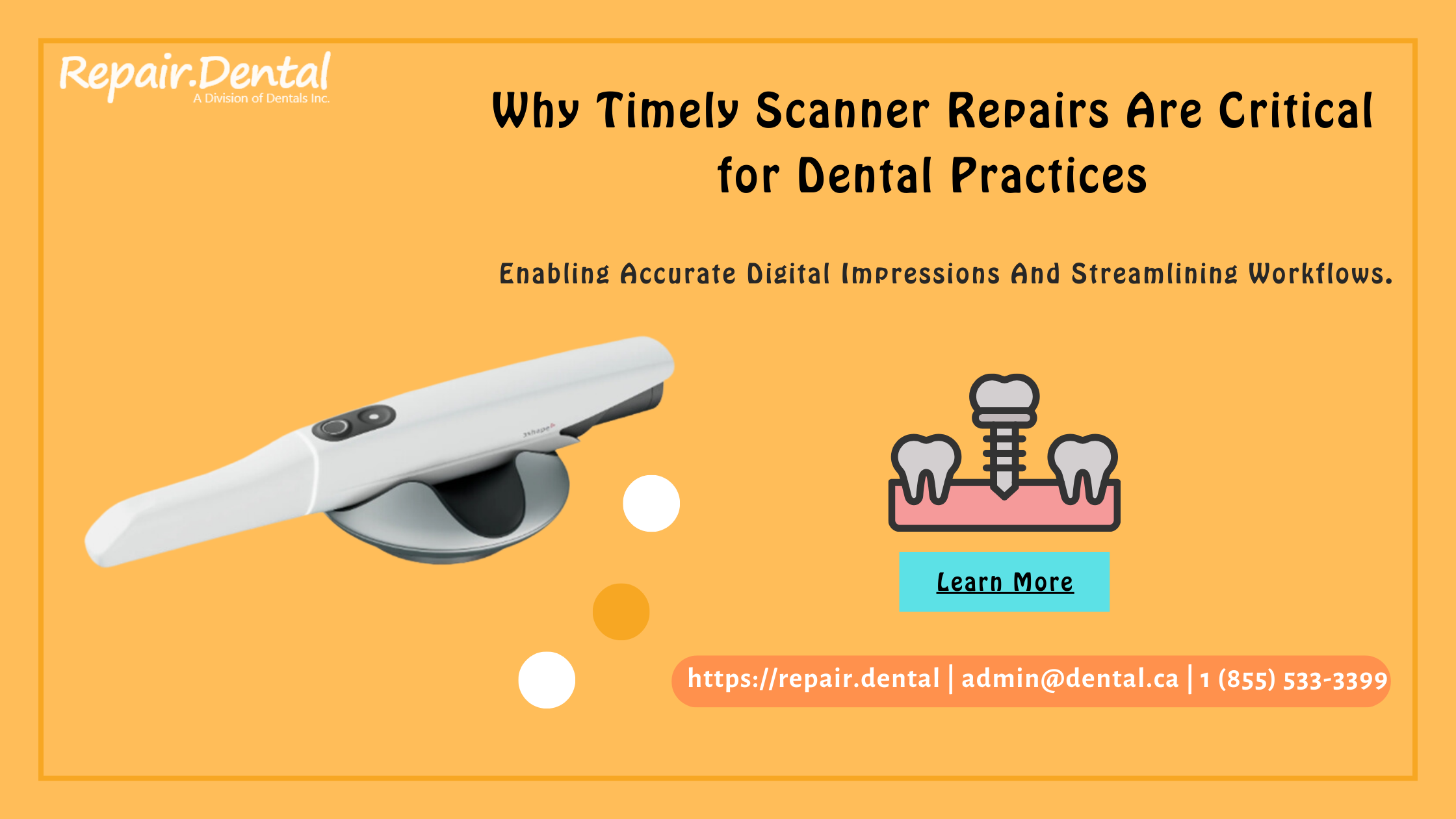 Why_Timely_Scanner_Repairs_Are_Critical_for_Dental_Practices.png