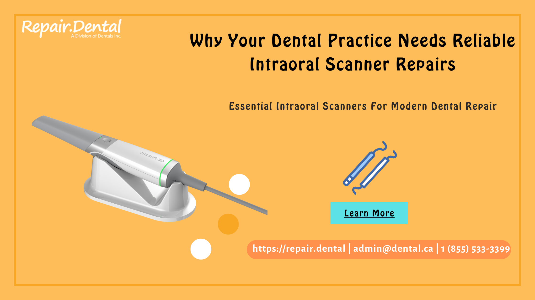 Why_Your_Dental_Practice_Needs_Reliable_Intraoral_Scanner_Repairs.png