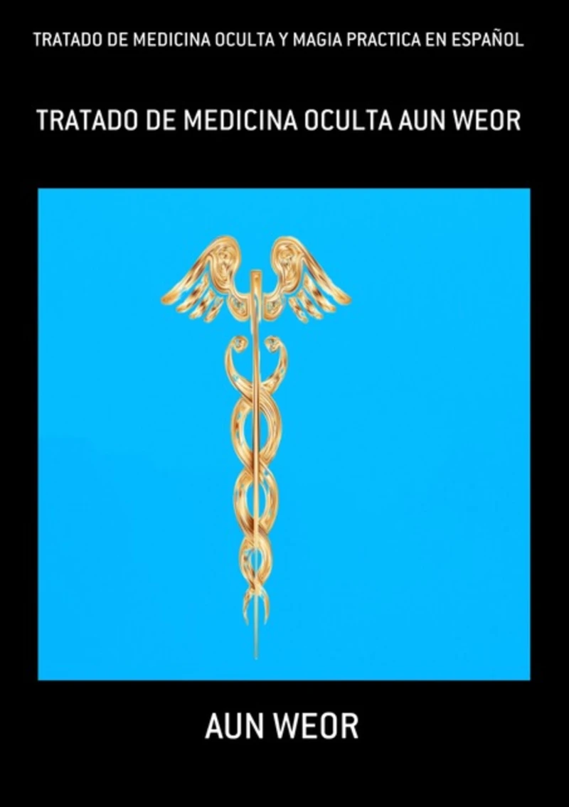 Portada: Tratado De Medicina Oculta Y Magia Practica En Español