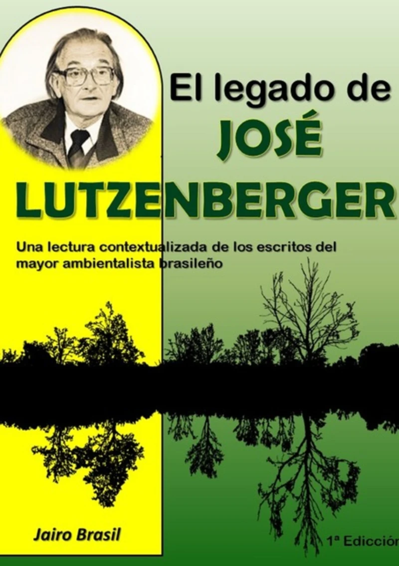 Portada: El Legado De José Lutzenberger
