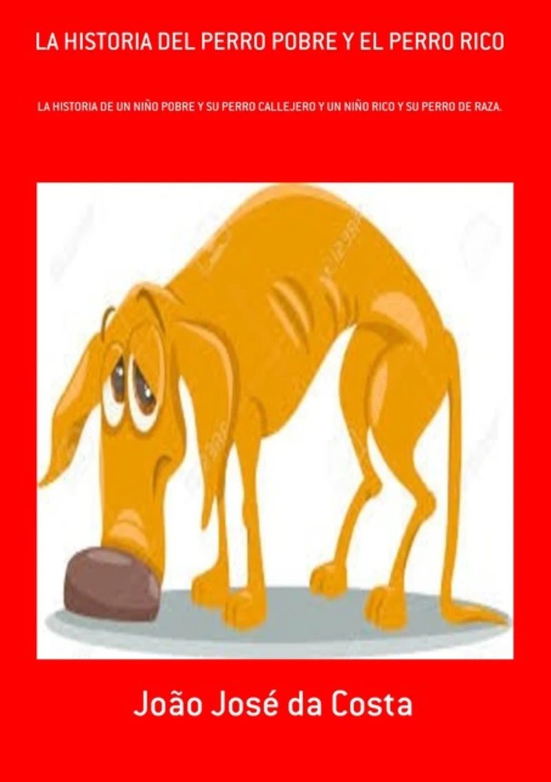 Portada: La Historia Del Perro Pobre Y El Perro Rico