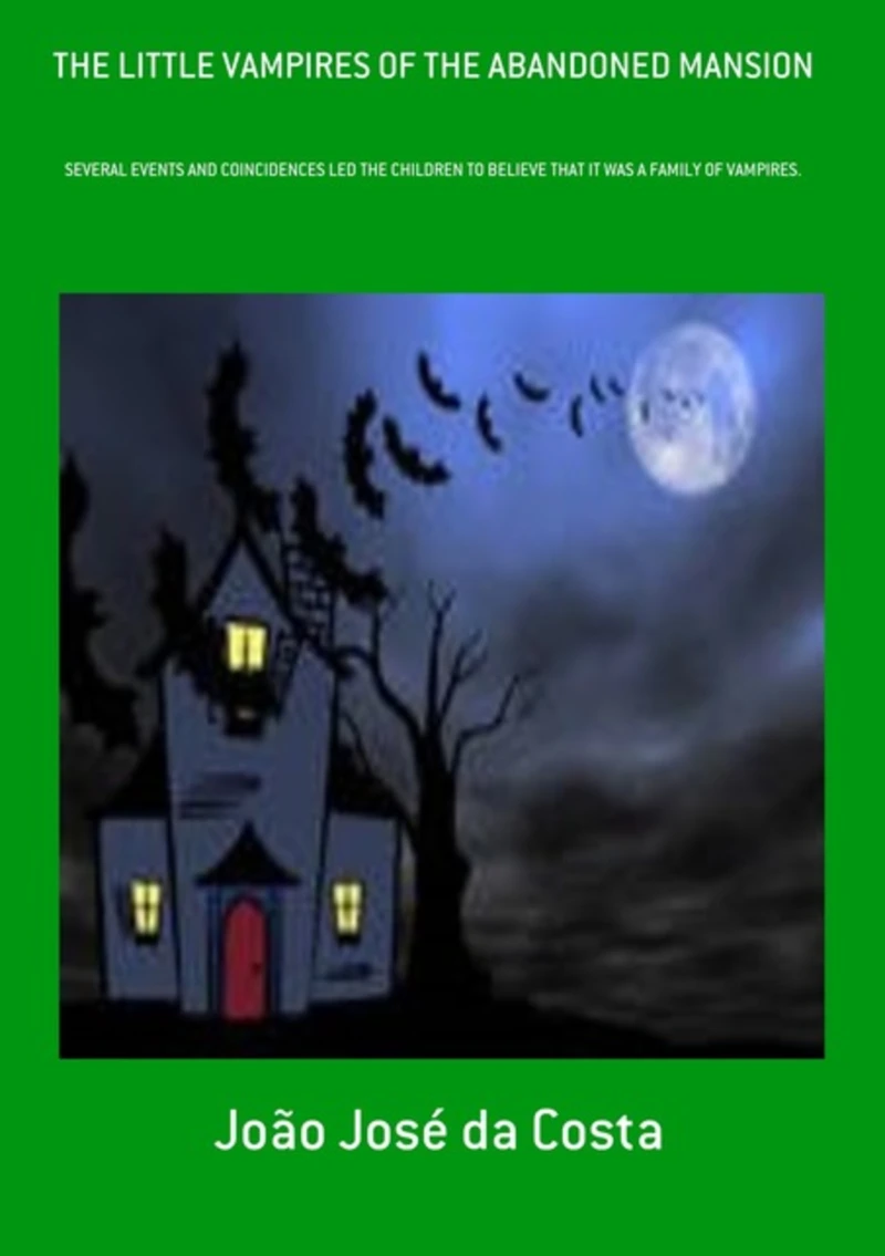 Portada: The Little Vampires Of The Abandoned Mansion