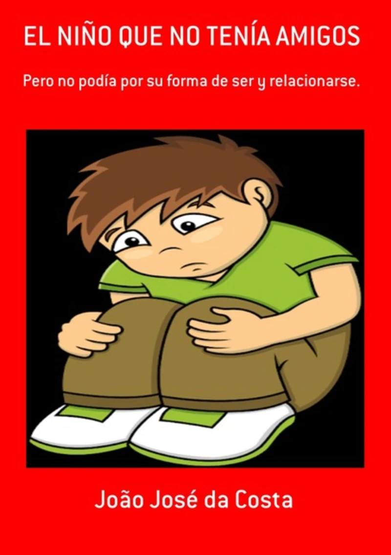 Portada: El Niño Que No Tenía Amigos