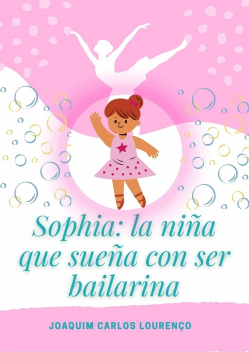 Portada: Sophia: La Niña Que Sueña Con Ser Bailarina