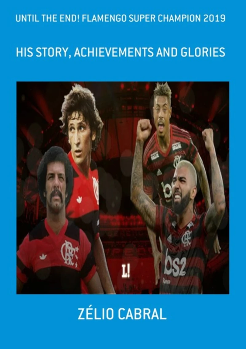 Portada: Until The End! Flamengo Super Champion 2019