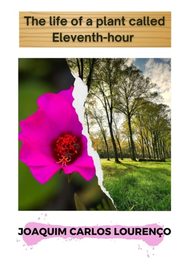Portada: The Life Of A Plant Called Eleventh-hour