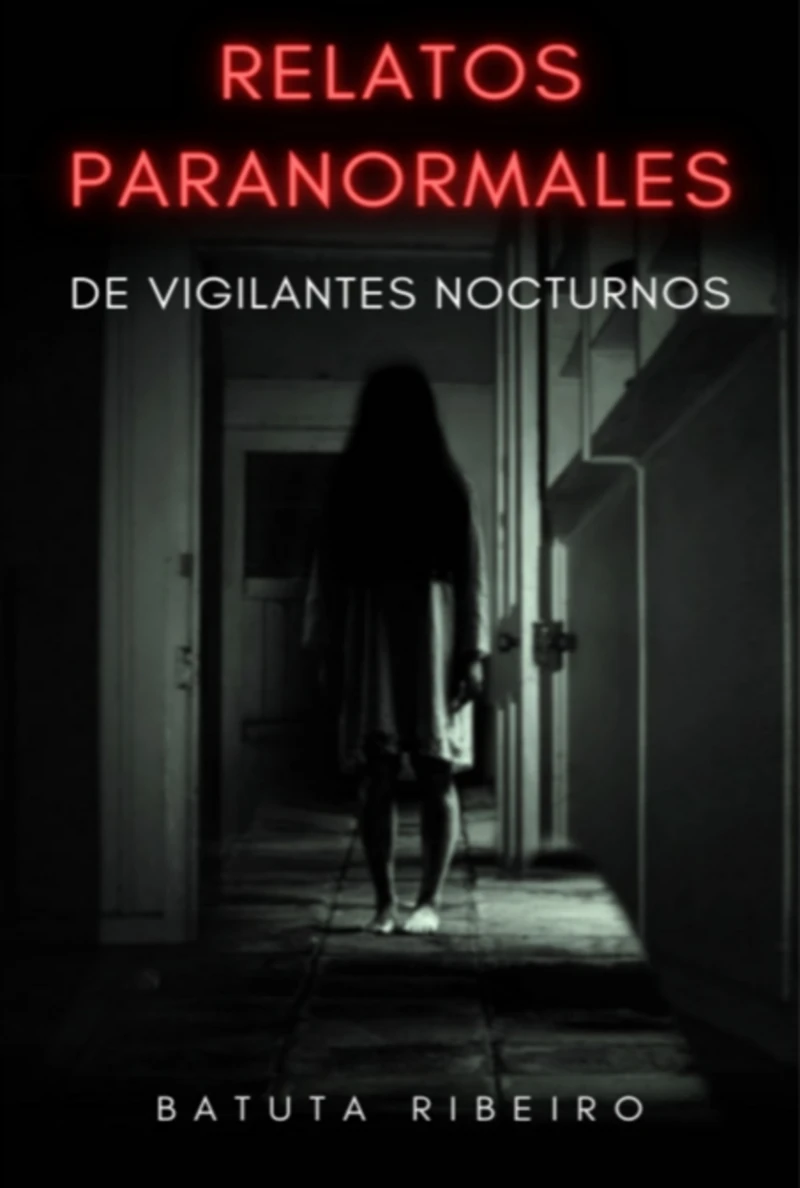 Portada: Relatos Paranormales De Vigilantes Nocturnos