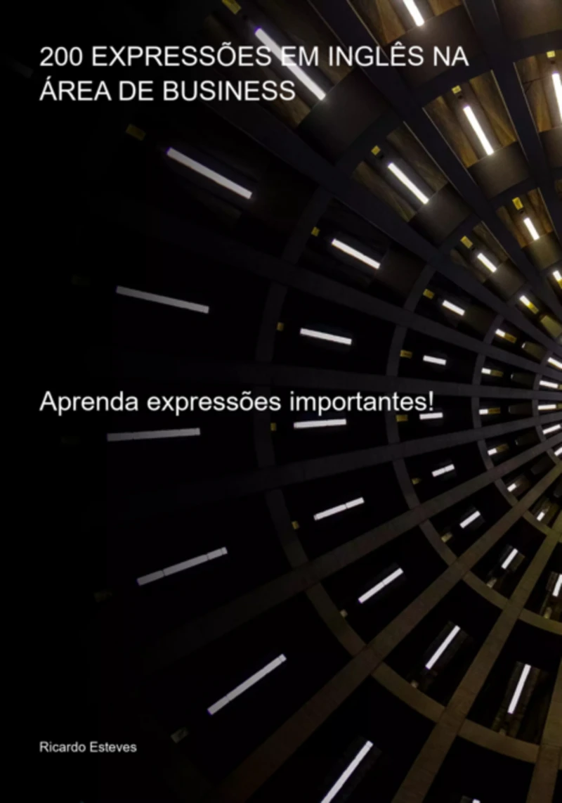Portada: 200 Expressões Em Inglês Na Área De Business
