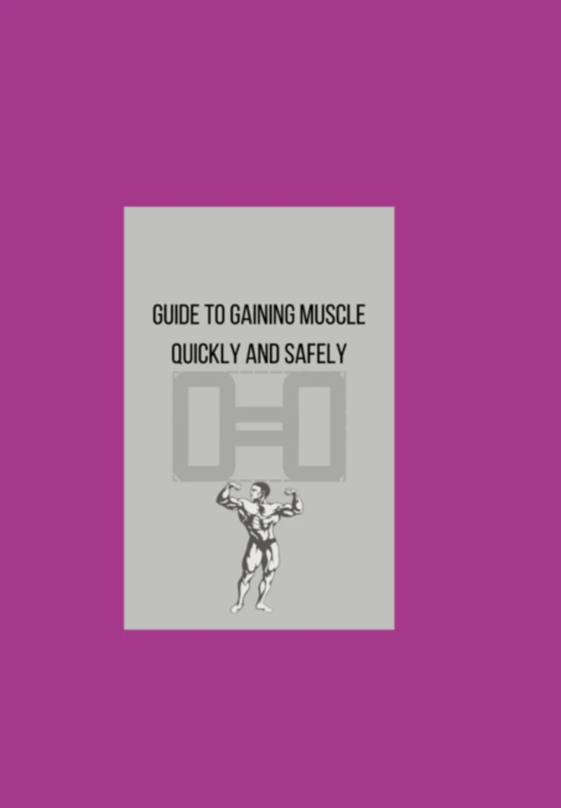 Portada: Guide To Gaining Muscle Quickly And Safely
