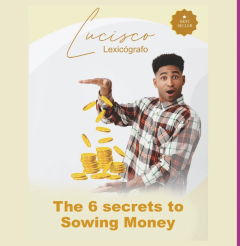 Portada: The 6 Secrets To Sowing Money