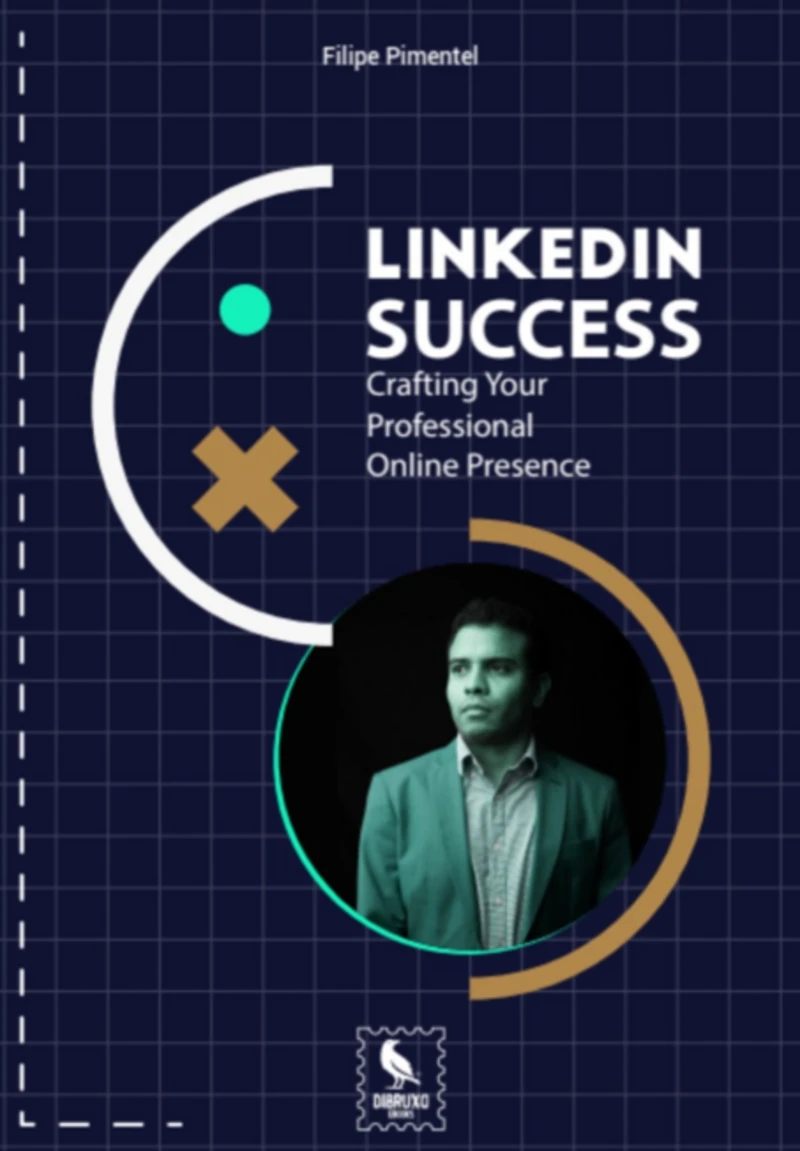 Portada: Linkedin Success: Crafting Your Professional Online Presence