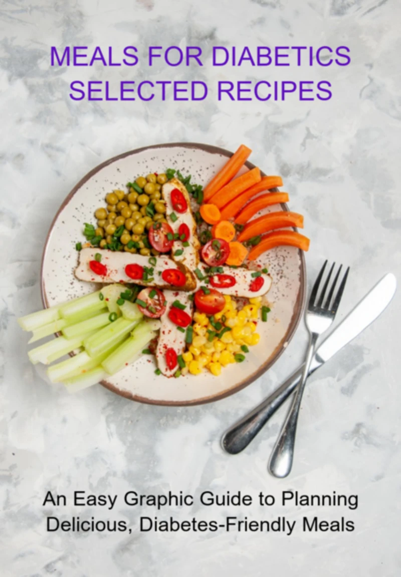 Portada: Meals For Diabetics Selected Recipes
