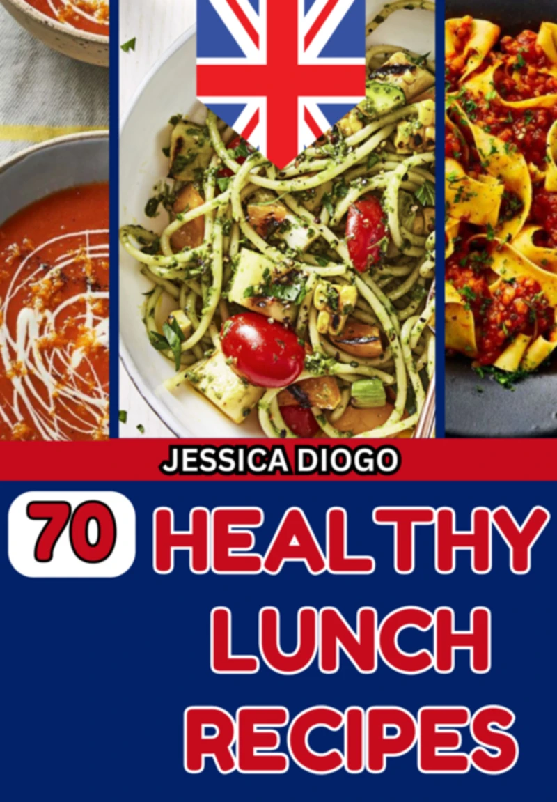 Portada: 70 Healthy Lunch Recipes
