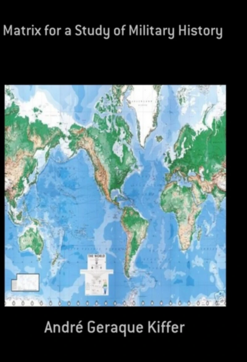 Portada: Matrix For A Study Of Military History