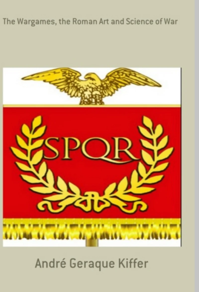 Portada: The Wargames, The Roman Art And Science Of War
