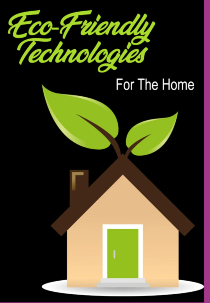 Portada: Eco-friendly Technologies For The Home
