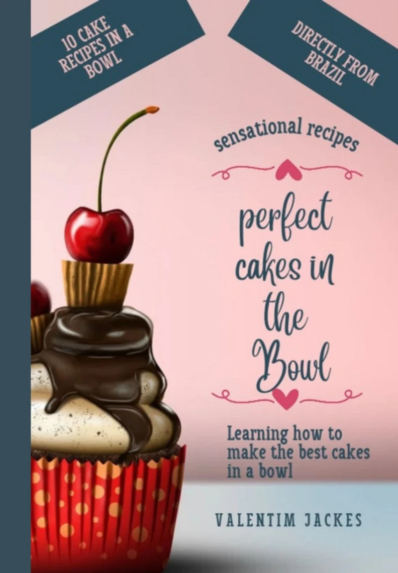 Portada: 10 Easy Cake Recipes In A Bowl