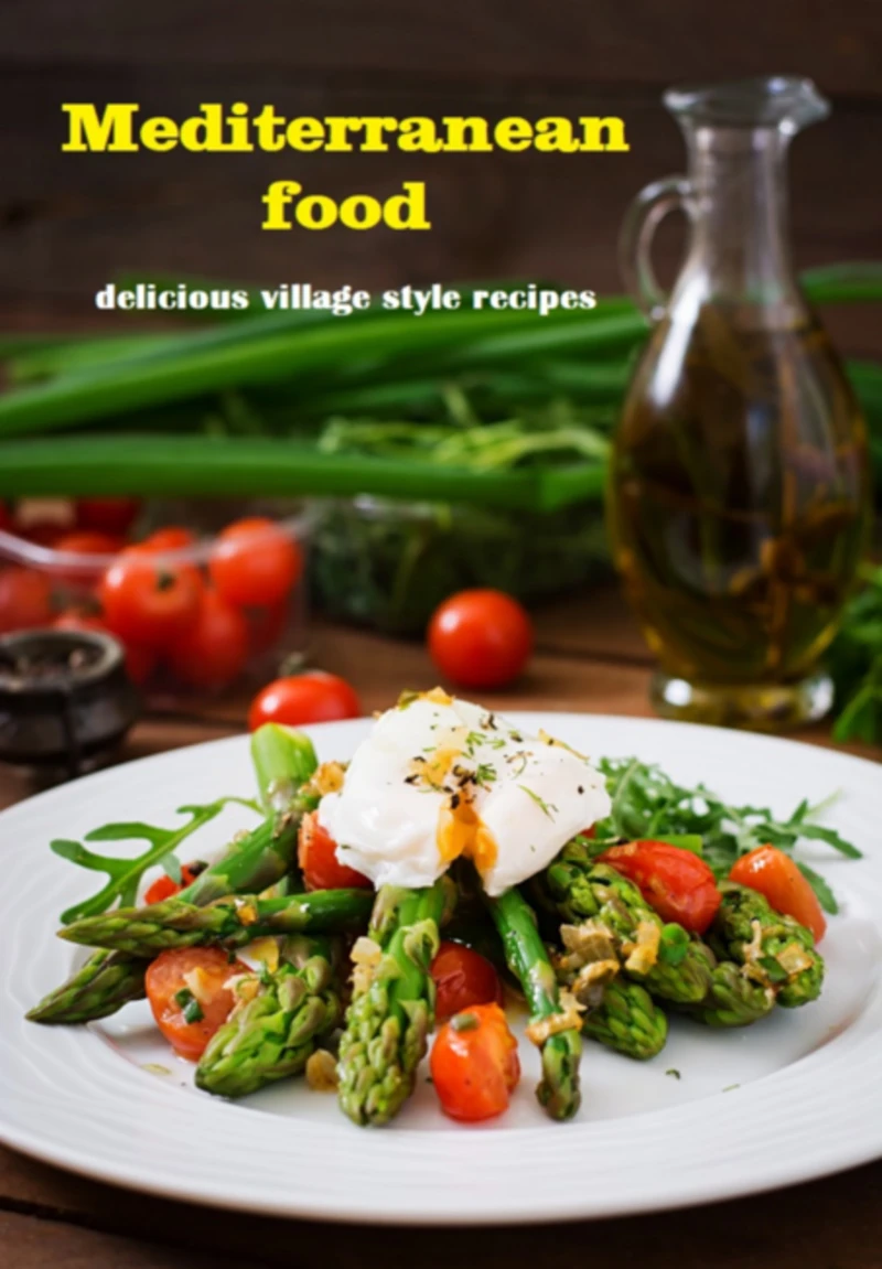 Portada: Mediterranean Food Delicious Village Style Recipes