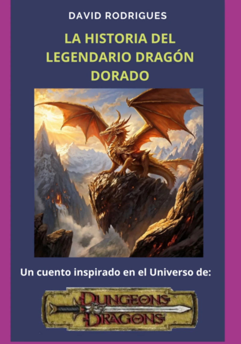 Portada: La Historia Del Legendario Dragón Dorado