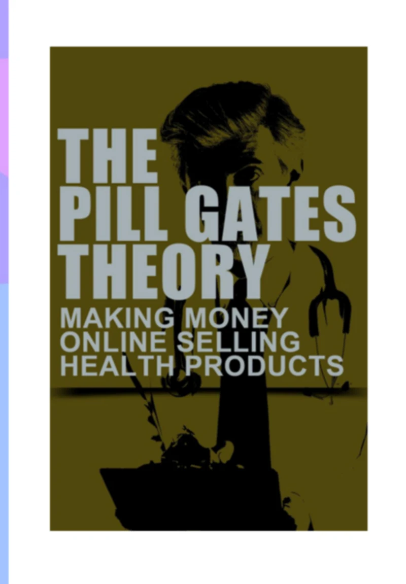 Portada: The Pill Gates Theory: