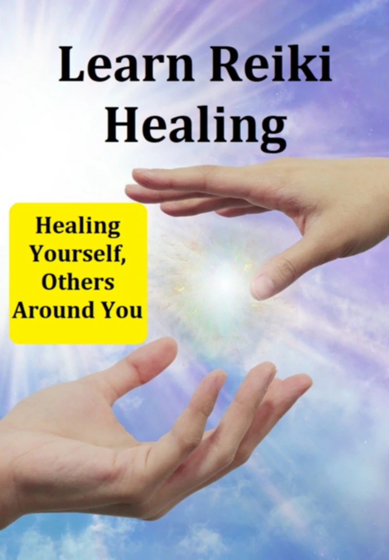 Portada: Learn Reiki Healing Healing Yourself, Others Around You