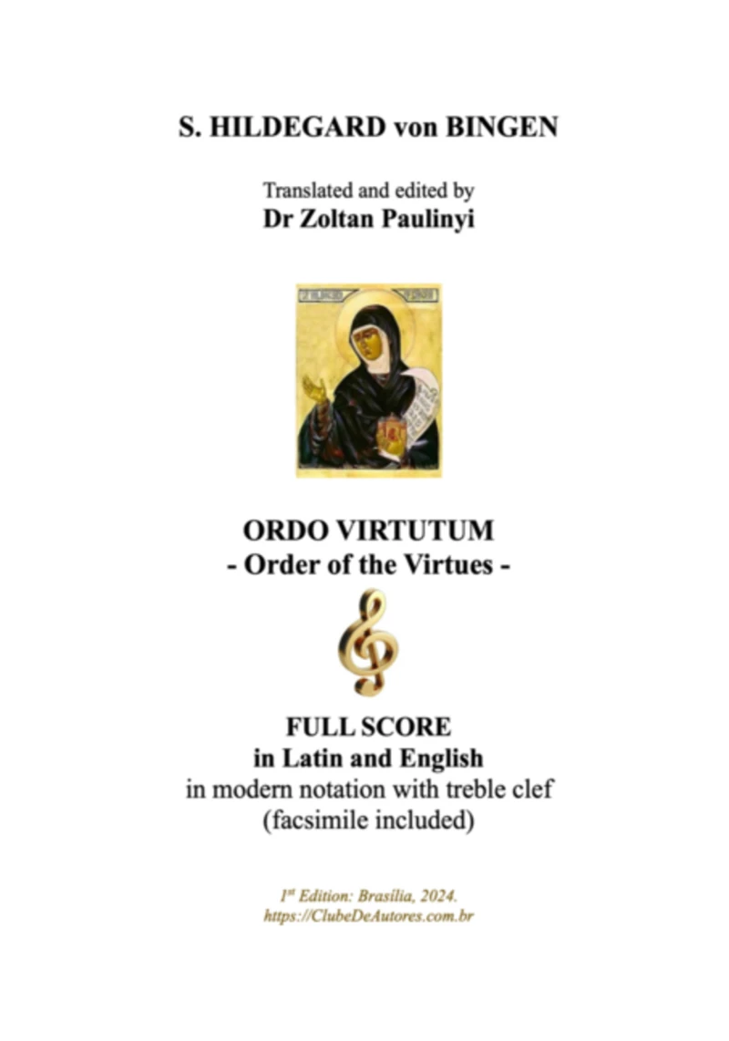 Portada: Ordo Virtutum (order Of The Virtues): Full Score In Latin And English In Modern Notation With Treble Clef And Facsimile Of The Manuscript (spiral)