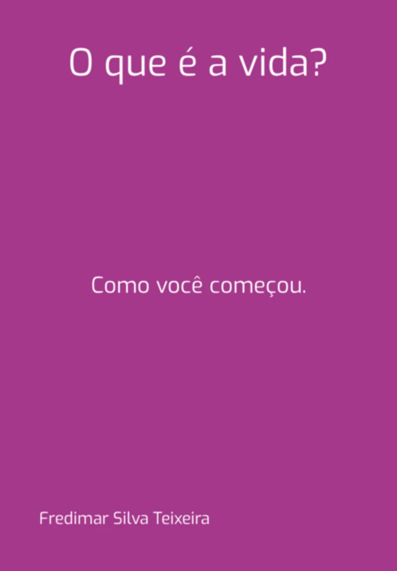 Portada: O Que É A Vida?