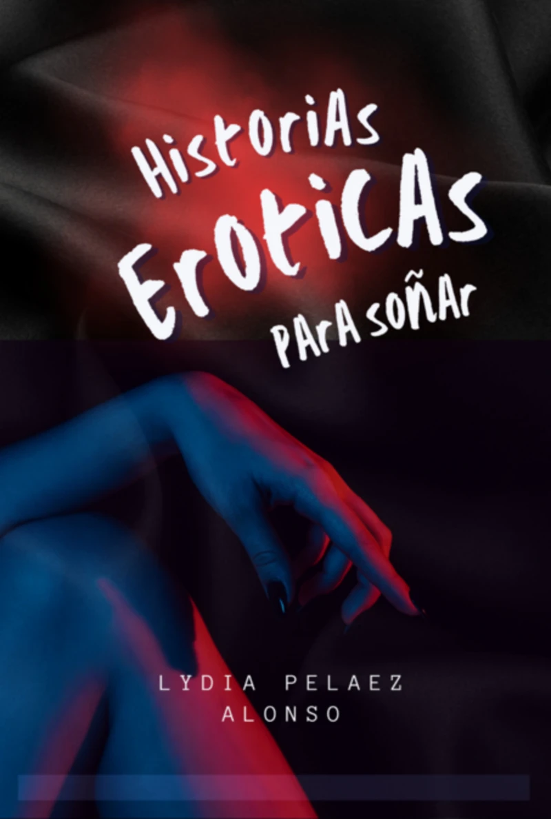 Portada: Historias Eroticas Para Soñar