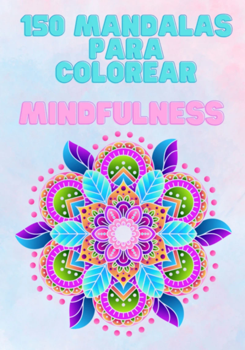 Portada: 150 Mandalas Para Colorear