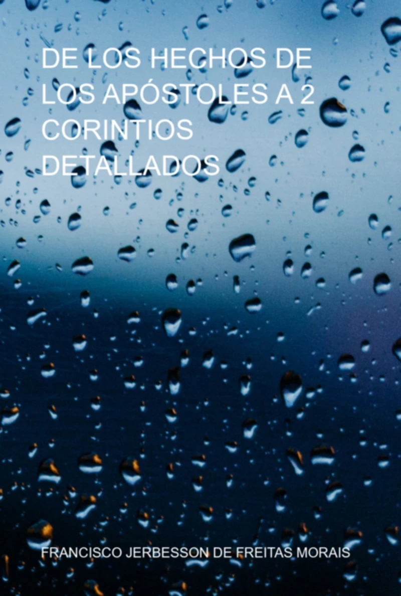 Portada: De Los Hechos De Los Apóstoles A 2 Corintios Detallados