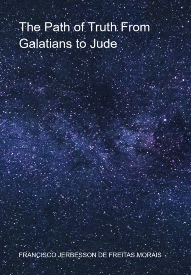 Portada: The Path Of Truth From Galatians To Jude