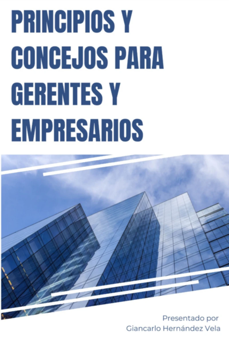 Portada: Principios Y Concejos Para Gerentes Y Empresarios