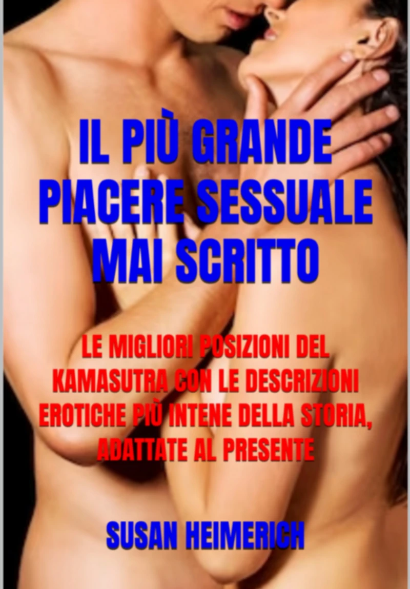 Portada: Il Più Grande Piacere Sessuale Mai Scritto