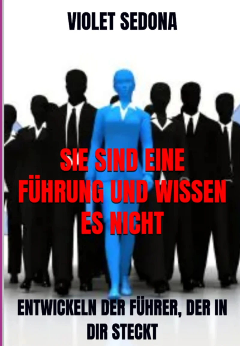 Portada: Sie Sind Eine Führung Und Wissen Es Nicht