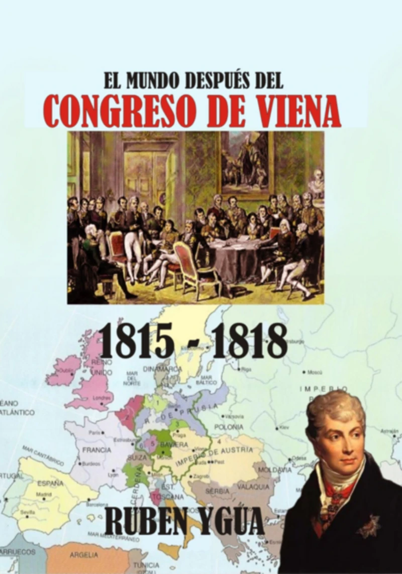 Portada: El Mundo Después Del Congreso De Viena