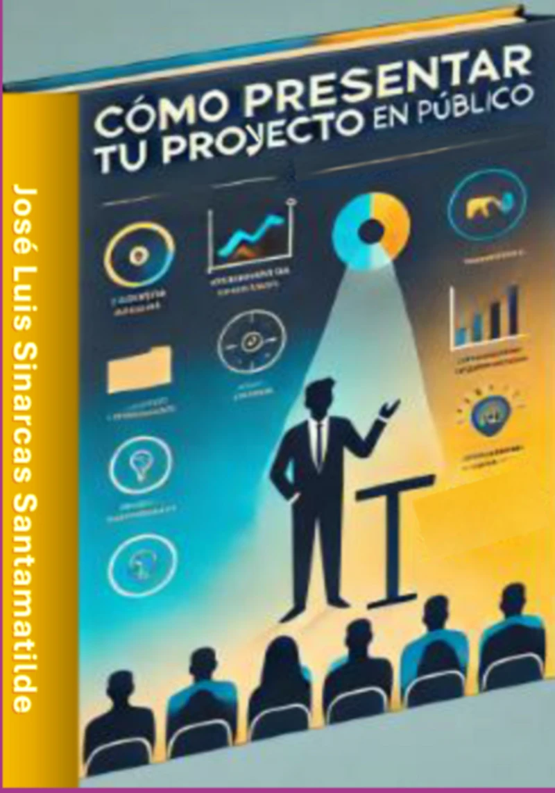 Portada: Cómo Presentar Tu Proyecto En Público
