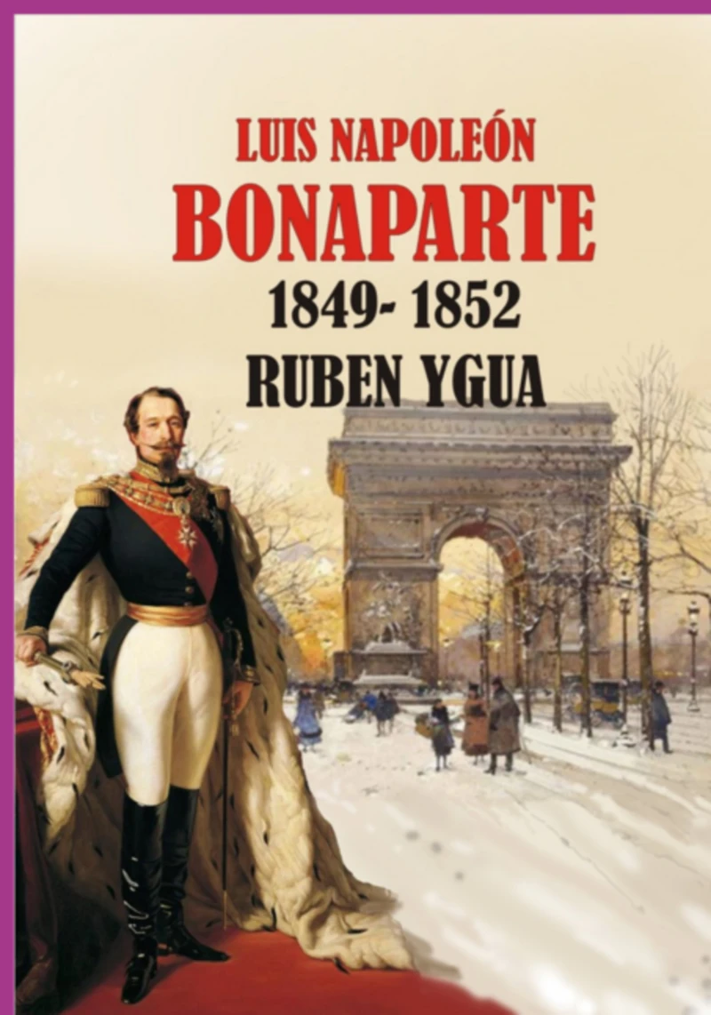 Portada: Luis Napoleón Bonaparte