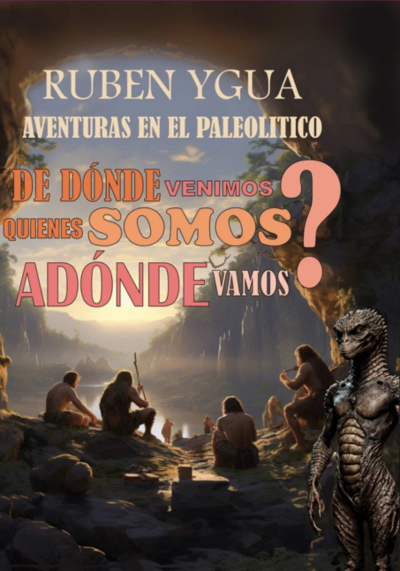 Portada: ¿de Dónde Venimos? ¿quienes Somos? ¿adónde Vamos?