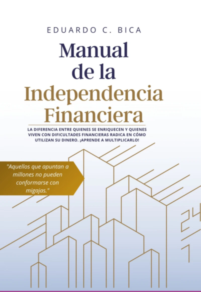 Portada: Manual De La Independencia Financiera