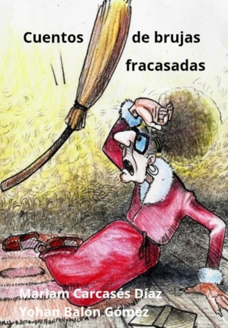 Portada: Cuentos De Brujas Fracasadas