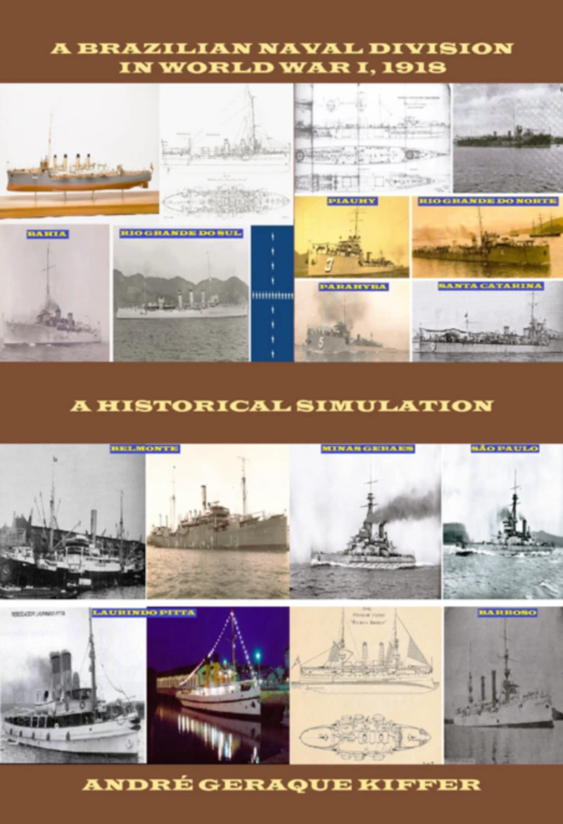 Portada: A Brazilian Naval Division In Wwi, 1918
