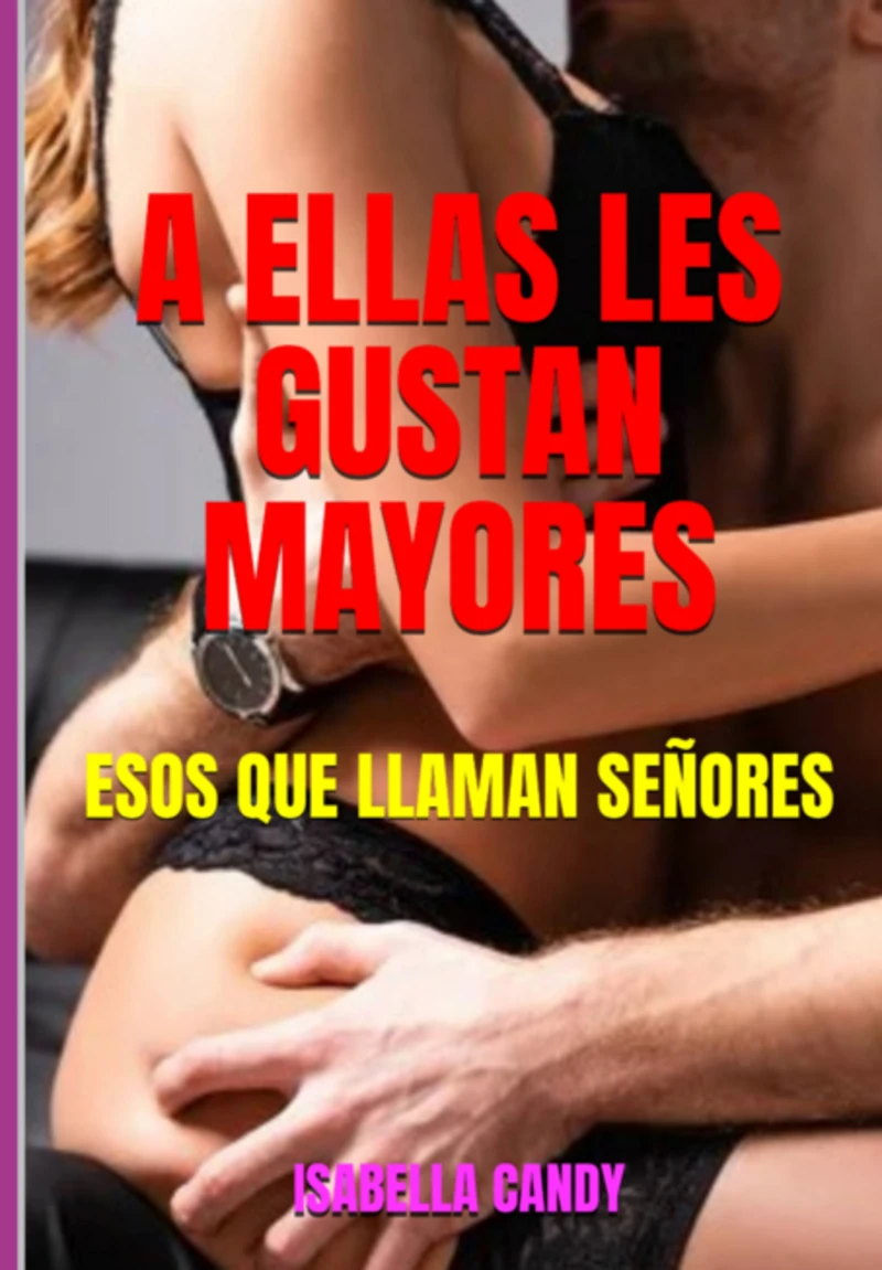 Portada: A Ellas Les Gustan Mayores