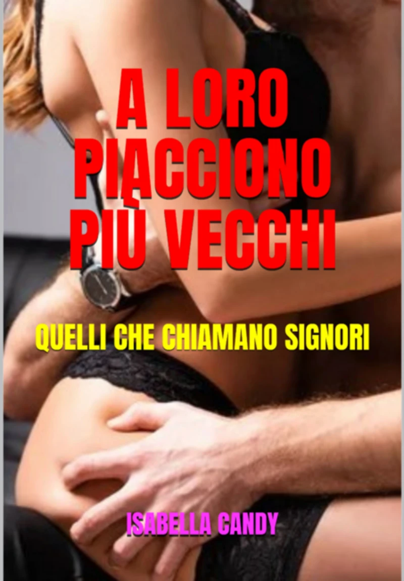 Portada: A Loro Piacciono Più Vecchi